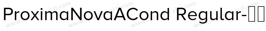 ProximaNovaACond Regular字体转换